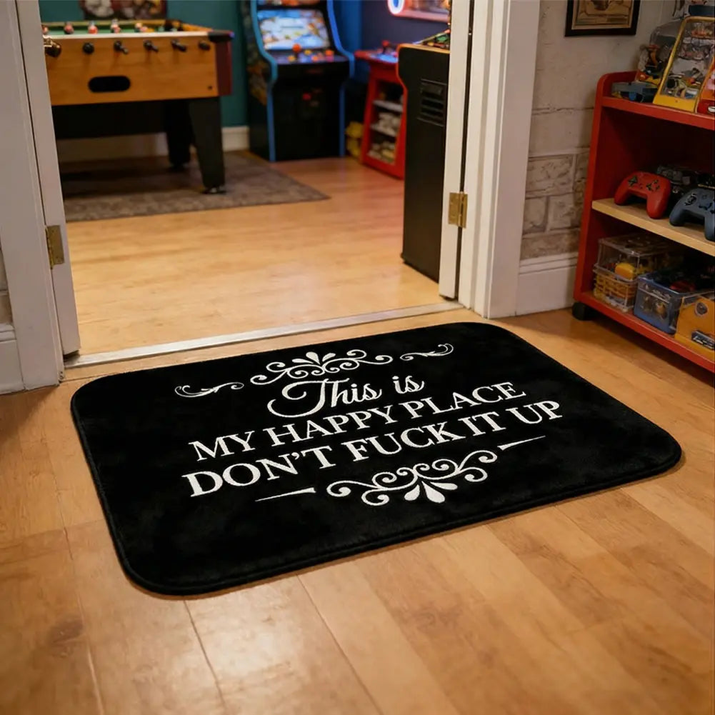 Funny “This Is My Happy Place Don’t F*ck It Up” Flannel Doormat | Soft Indoor Floor Mat for Entryway, Bathroom