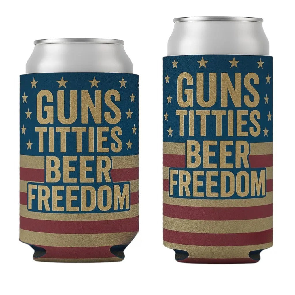 "Guns, Titties, Beer, Freedom" Double-Sided Funny Beer Can Insulator Sleeve